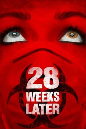 28 Weeks Later